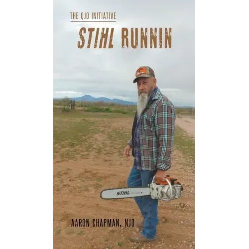 Stihl Runnin: The QJO Initiative: Book 4