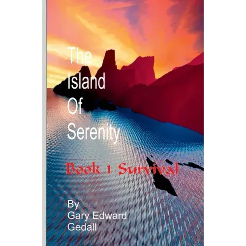 The Island of Serenity Book 1: Survival