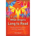 Preaching the New Testament: What Angels Long to Read