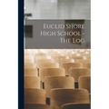 Euclid Shore High School - The Log