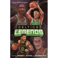 Celtics Legends: Pivotal Moments, Players, and Personalities
