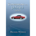 Confessions of a Jaguar Owner