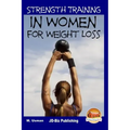 Strength Training in Women For Weight Loss