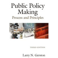 Public Policy Making: Process and Principles