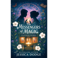 The Messengers Of Magic