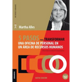 5 pasos para transformar una oficina de personal en un área de Recursos Humanos: 2da Edición