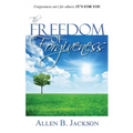 The Freedom of Forgiveness