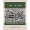 Red Clay, 1835: Cherokee Removal and the Meaning of Sovereignty