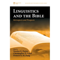 Linguistics and the Bible: Retrospects and Prospects