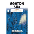 Agaton Sax and the Haunted House