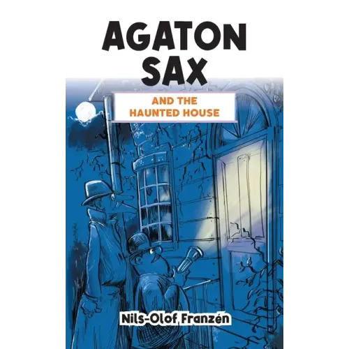 Agaton Sax and the Haunted House