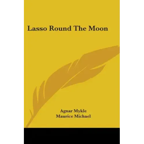 Lasso Round the Moon