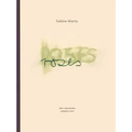 Sabine Moritz: Roses
