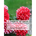 A Practical Treatise on the Culture of the Dahlia