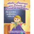 Abella Comienza una Escuela de Hadas de los Dientes