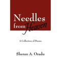 Needles from Heaven: A Collection of Poems