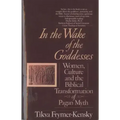In the Wake of the Goddesses
