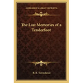 The Last Memories of a Tenderfoot
