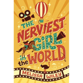 The Nerviest Girl in the World