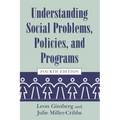 Understanding Social Problems, Policies, and Programs