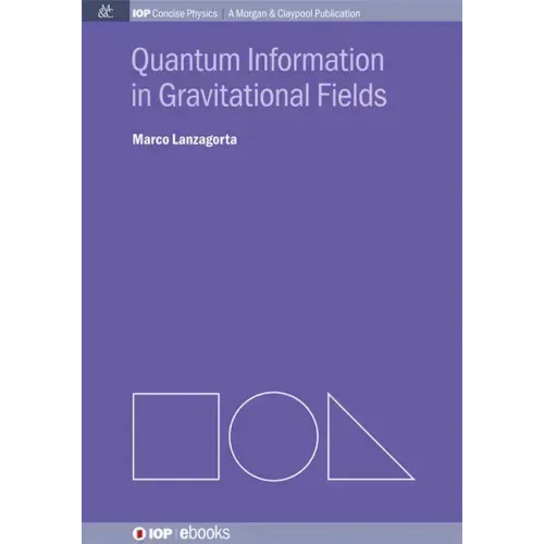 Quantum Information in Gravitational Fields