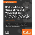 IPython Interactive Computing and Visualization Cookbook - Second Edition