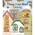 Things I Love about Family