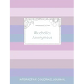 Adult Coloring Journal: Alcoholics Anonymous (Mandala Illustrations, Pastel Stripes)
