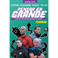 Pensar En Grande: Análisis táctico de Gasperini, Nagelsmann, Rodgers y Ten Hag