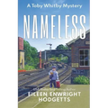Nameless a Toby Whitby Mystery