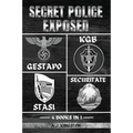 Secret Police Exposed: Gestapo, KGB, Stasi & Securitate