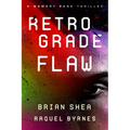 Retrograde Flaw
