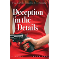 Deception in the Details: Book 2