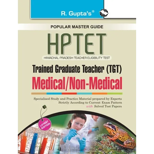 HP-TET (Himachal Pradesh Teacher Eligiblity Test) for TGT (Medical/Non Medical) Exam Guide