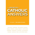 Big Book of Catholic Answers (Volume 2)