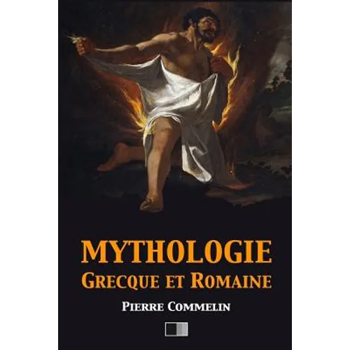 Mythologie Grecque et Romaine