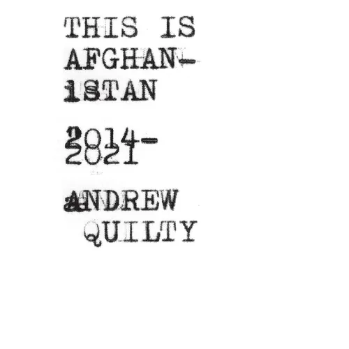 This Is Afghanistan: 2014-2021