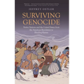 Surviving Genocide: Native Nations and the United States from the American Revolution to Bleeding Kansas