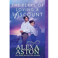 The Perks of Loving a Viscount