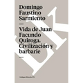 Vida de Juan Facundo Quiroga