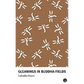 Gleanings in Buddha-Fields: Studies of Hand and Soul in the Far East