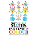 Multicolour Maths Calculate in Colour
