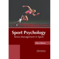 Sport Psychology: Stress Management in Sport