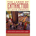 Labor of Extraction in Latin America