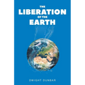 The Liberation of the Earth