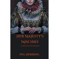 Her Majesty's Mischief