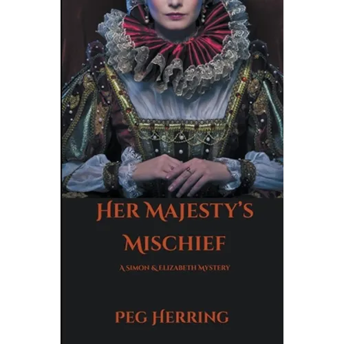 Her Majesty's Mischief