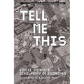 Tell Me This: Voices, Stories, and Scholarship of Belonging