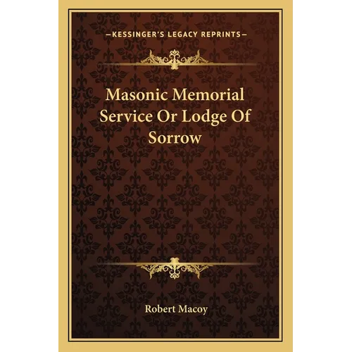 Masonic Memorial Service Or Lodge Of Sorrow