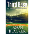 Third Base: An Anthony Carrick Mystery